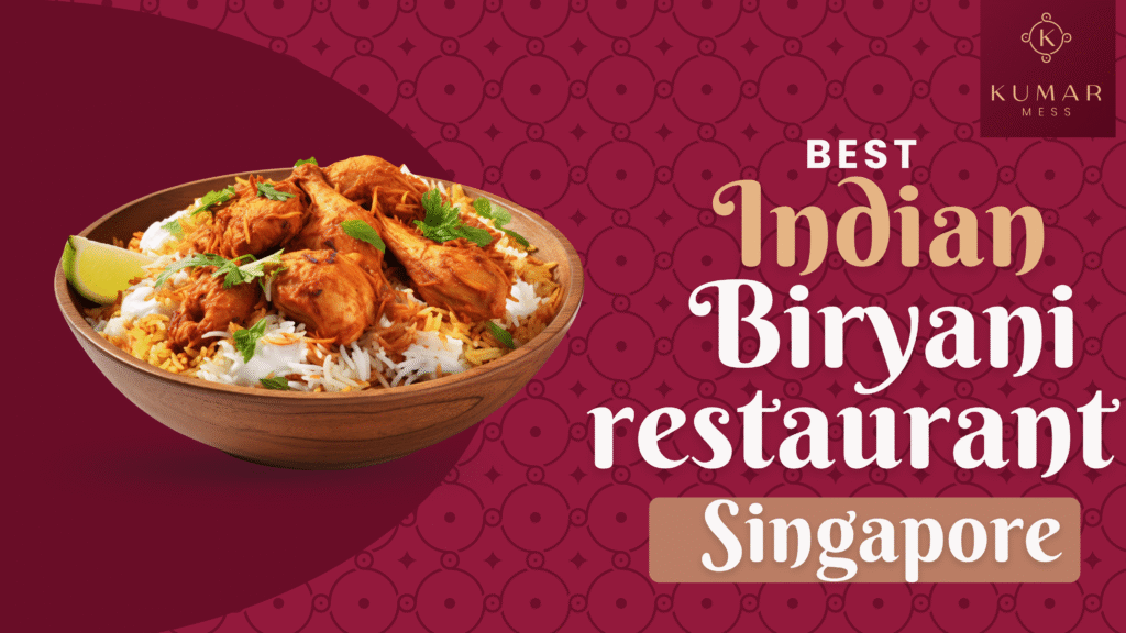 Best Biryani in Little India Singapore: Kumar Mess Mutton and Chicken Biryani Guide best-biryani-in-little-india-singapore-kumarmess
