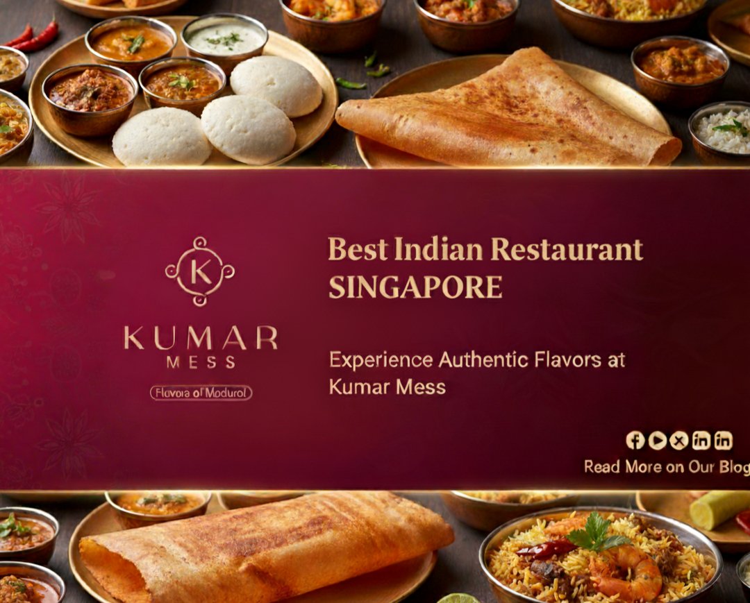 best-indian-restaurant-singapore-2025-kumarmess